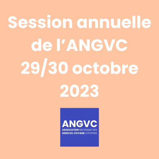 Session annuelle de l’ANGVC – 29/30 octobre 2023